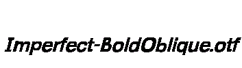 Imperfect-BoldOblique