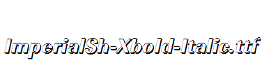 ImperialSh-Xbold-Italic