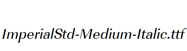 ImperialStd-Medium-Italic