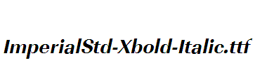 ImperialStd-Xbold-Italic