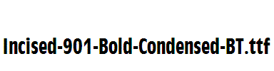 Incised-901-Bold-Condensed-BT