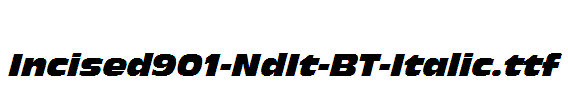 Incised901-NdIt-BT-Italic