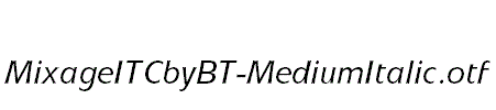 MixageITCbyBT-MediumItalic