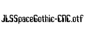 JLSSpaceGothic-CNC