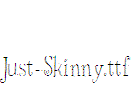 Just-Skinny