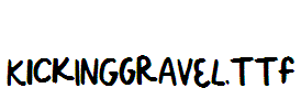 KickINGgrAVeL