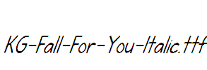 KG-Fall-For-You-Italic