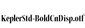 KeplerStd-BoldCnDisp