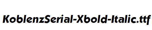 KoblenzSerial-Xbold-Italic