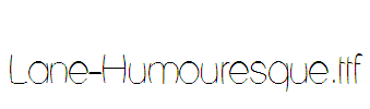 Lane-Humouresque