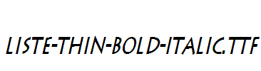 Liste-Thin-Bold-Italic