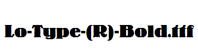 Lo-Type-(R)-Bold