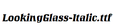 LookingGlass-Italic