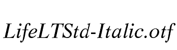 LifeLTStd-Italic