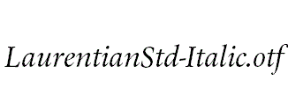 LaurentianStd-Italic