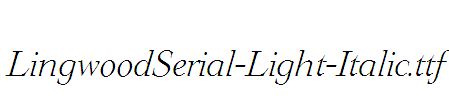 LingwoodSerial-Light-Italic