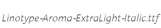 Linotype-Aroma-ExtraLight-Italic