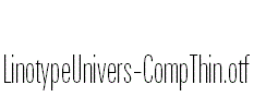 LinotypeUnivers-CompThin