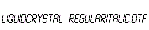 LiquidCrystal-RegularItalic