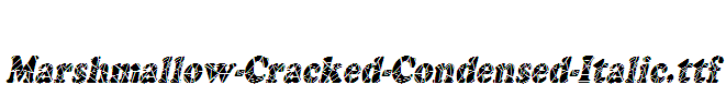 Marshmallow-Cracked-Condensed-Italic