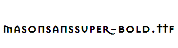 MasonSansSuper-Bold