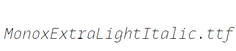 MonoxExtraLightItalic