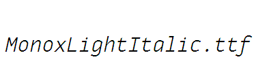 MonoxLightItalic