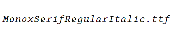 MonoxSerifRegularItalic