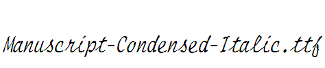 Manuscript-Condensed-Italic