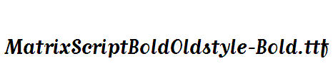 MatrixScriptBoldOldstyle-Bold