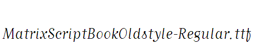 MatrixScriptBookOldstyle-Regular