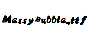 MessyBubble