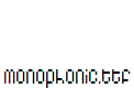 Monophonic