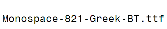 Monospace-821-Greek-BT