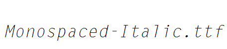 Monospaced-Italic