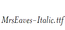 MrsEaves-Italic