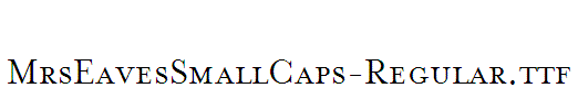 MrsEavesSmallCaps-Regular