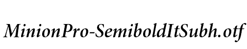 MinionPro-SemiboldItSubh