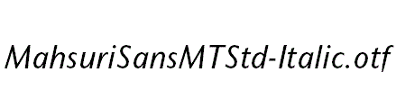 MahsuriSansMTStd-Italic