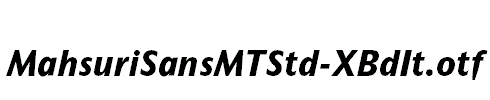 MahsuriSansMTStd-XBdIt