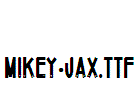 Mikey-Jax