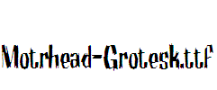 Motrhead-Grotesk