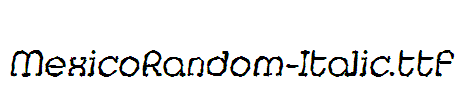 MexicoRandom-Italic