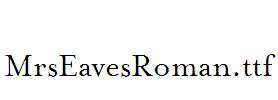 MrsEavesRoman