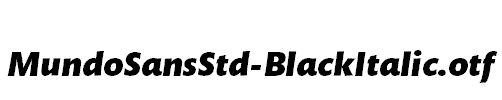 MundoSansStd-BlackItalic