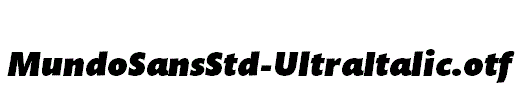 MundoSansStd-UltraItalic