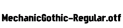 MechanicGothic-Regular