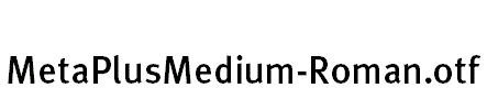 MetaPlusMedium-Roman