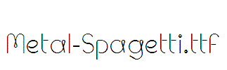 Metal-Spagetti