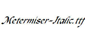 Metermiser-Italic